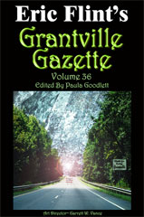 Grantville Gazette Vol 36