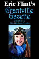 Grantville Gazette Vol 40