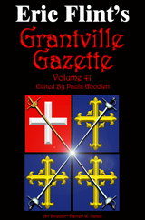 Grantville Gazette Vol 41