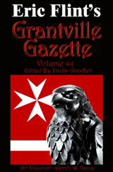 Grantville Gazette Vol 44