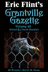 Grantville Gazette Vol 45