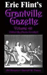 Grantville Gazette Vol 46