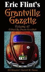 Grantville Gazette Vol 47