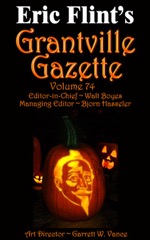 Grantville Gazette Vol 74