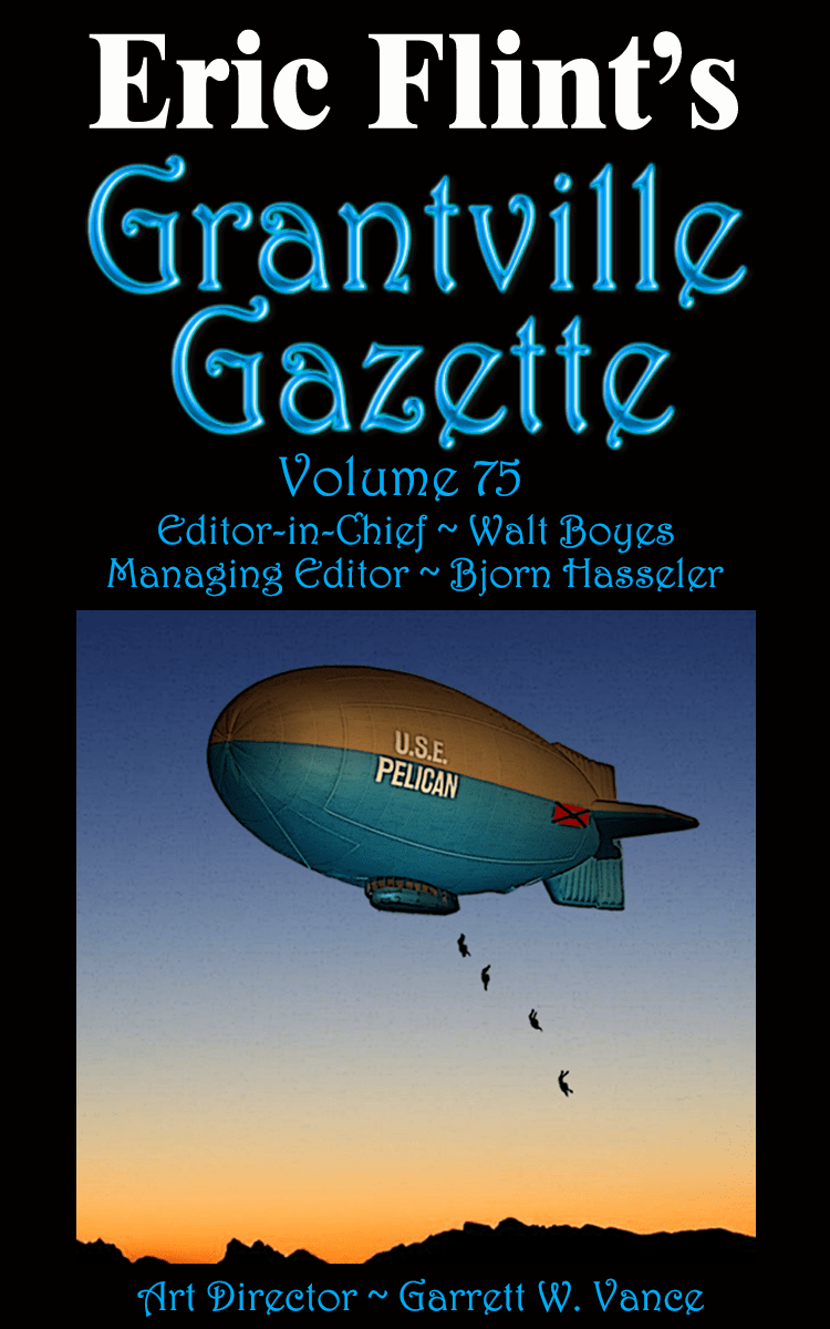 Grantville Gazette Vol 75